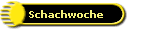 Schachwoche